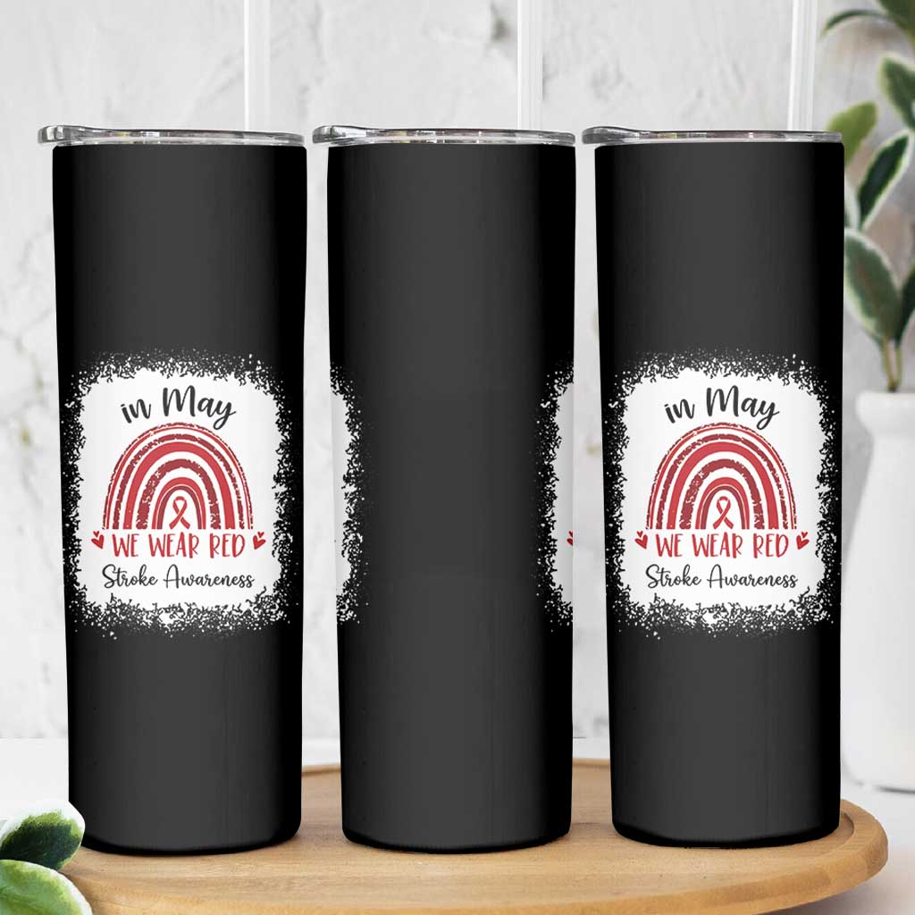 In May We Wear Red Stroke Awareness Skinny Tumbler Bleach Effect