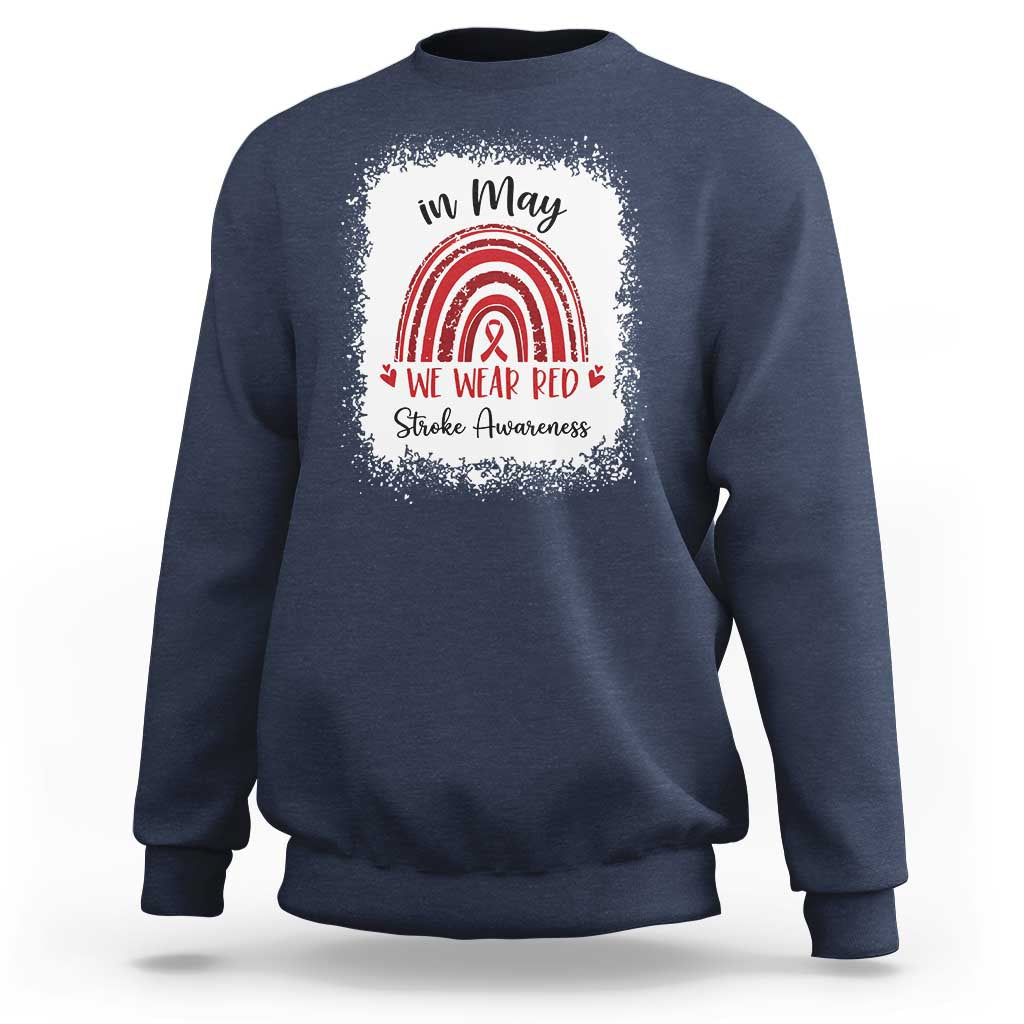 In May We Wear Red Stroke Awareness Sweatshirt Bleach Effect
