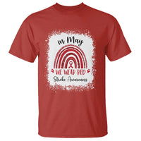In May We Wear Red Stroke Awareness T Shirt Bleach Effect