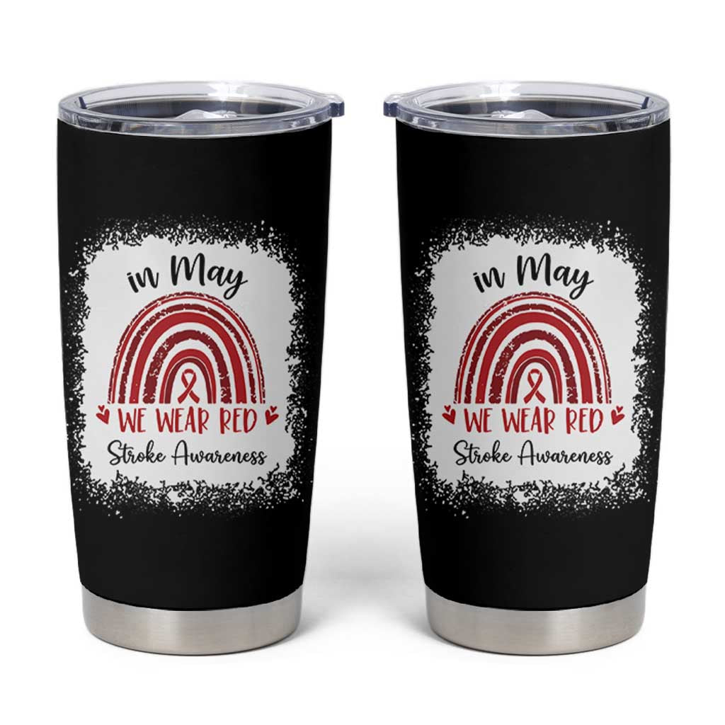 In May We Wear Red Stroke Awareness Tumbler Cup Bleach Effect