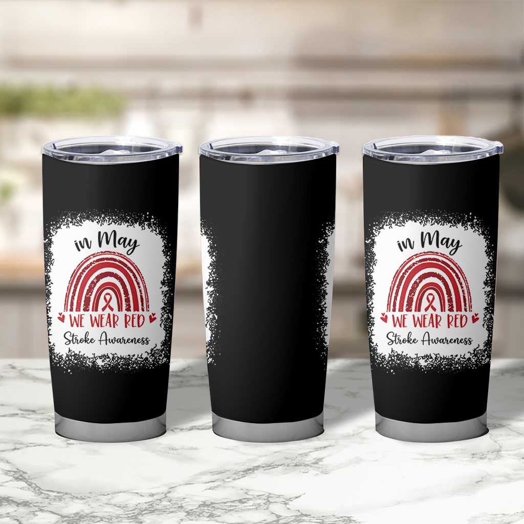In May We Wear Red Stroke Awareness Tumbler Cup Bleach Effect
