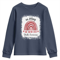 In May We Wear Red Stroke Awareness Youth Sweatshirt Bleach Effect