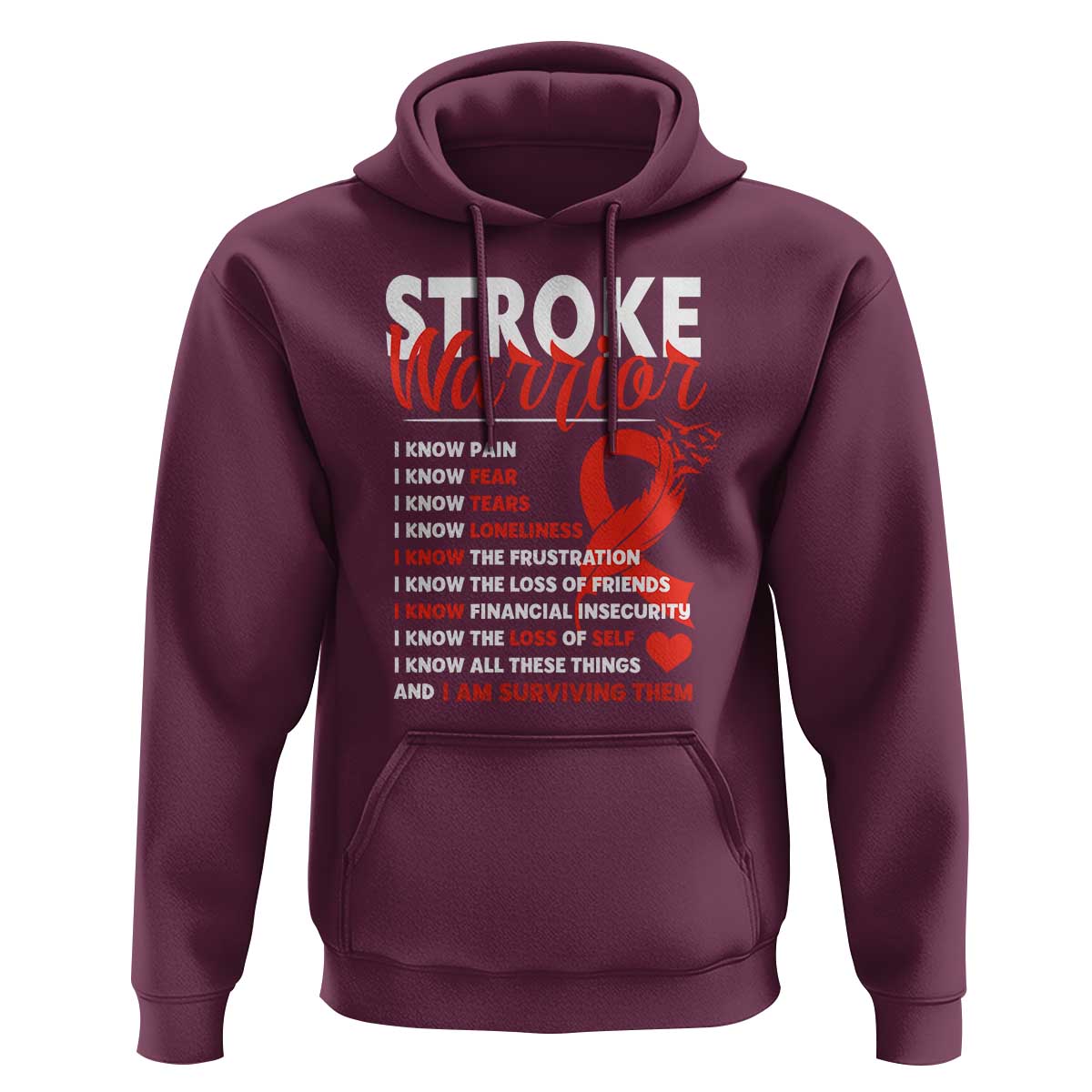 Stroke Warrior Hoodie I know Pain Fear Feather Red Ribbon
