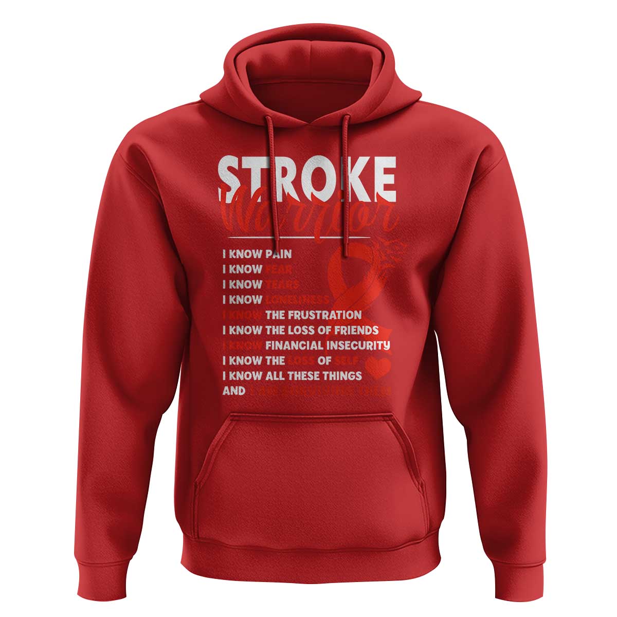 Stroke Warrior Hoodie I know Pain Fear Feather Red Ribbon