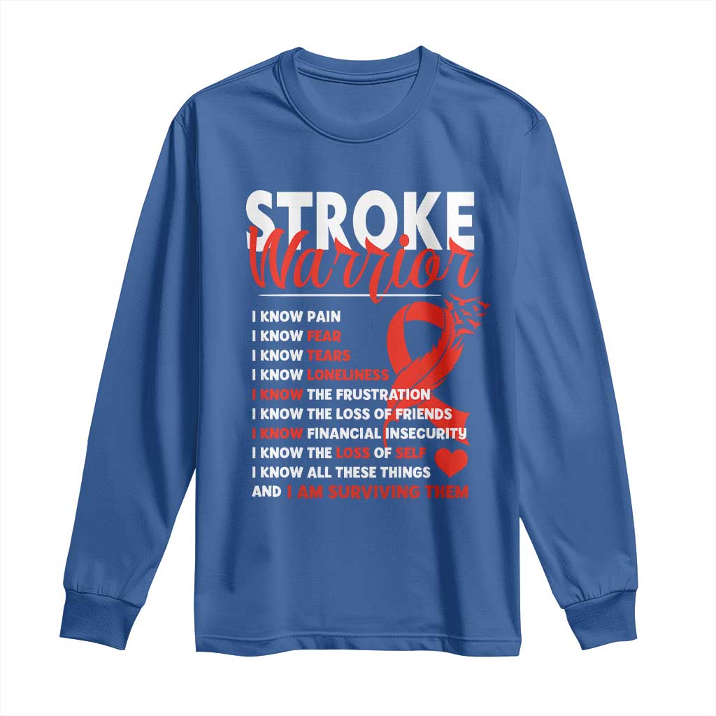 Stroke Warrior Long Sleeve Shirt I know Pain Fear Feather Red Ribbon