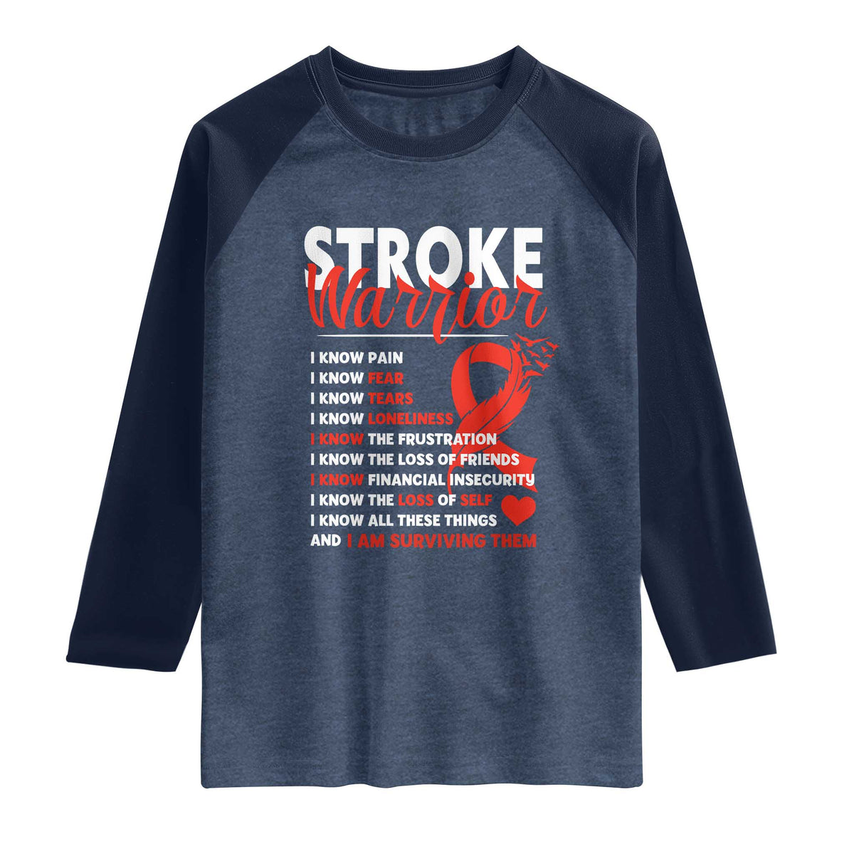 Stroke Warrior Raglan Shirt I know Pain Fear Feather Red Ribbon