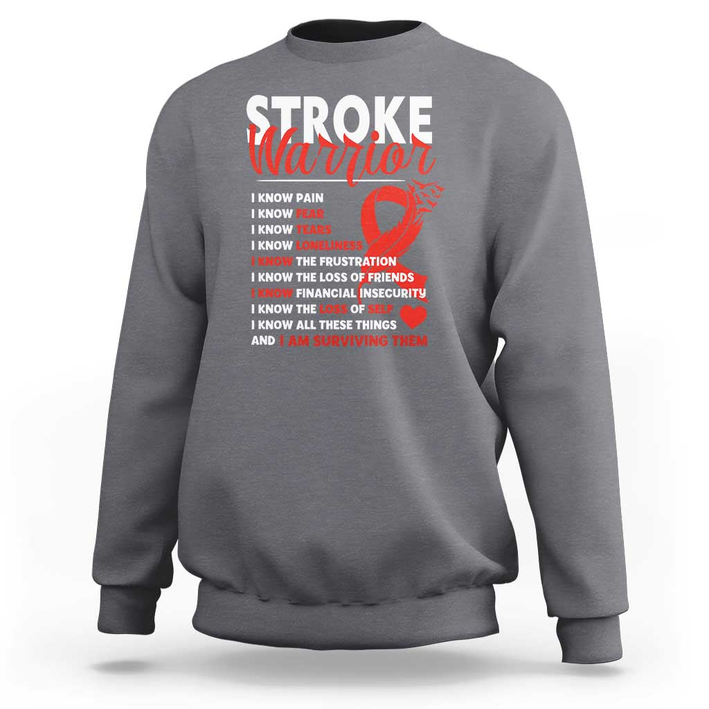 Stroke Warrior Sweatshirt I know Pain Fear Feather Red Ribbon
