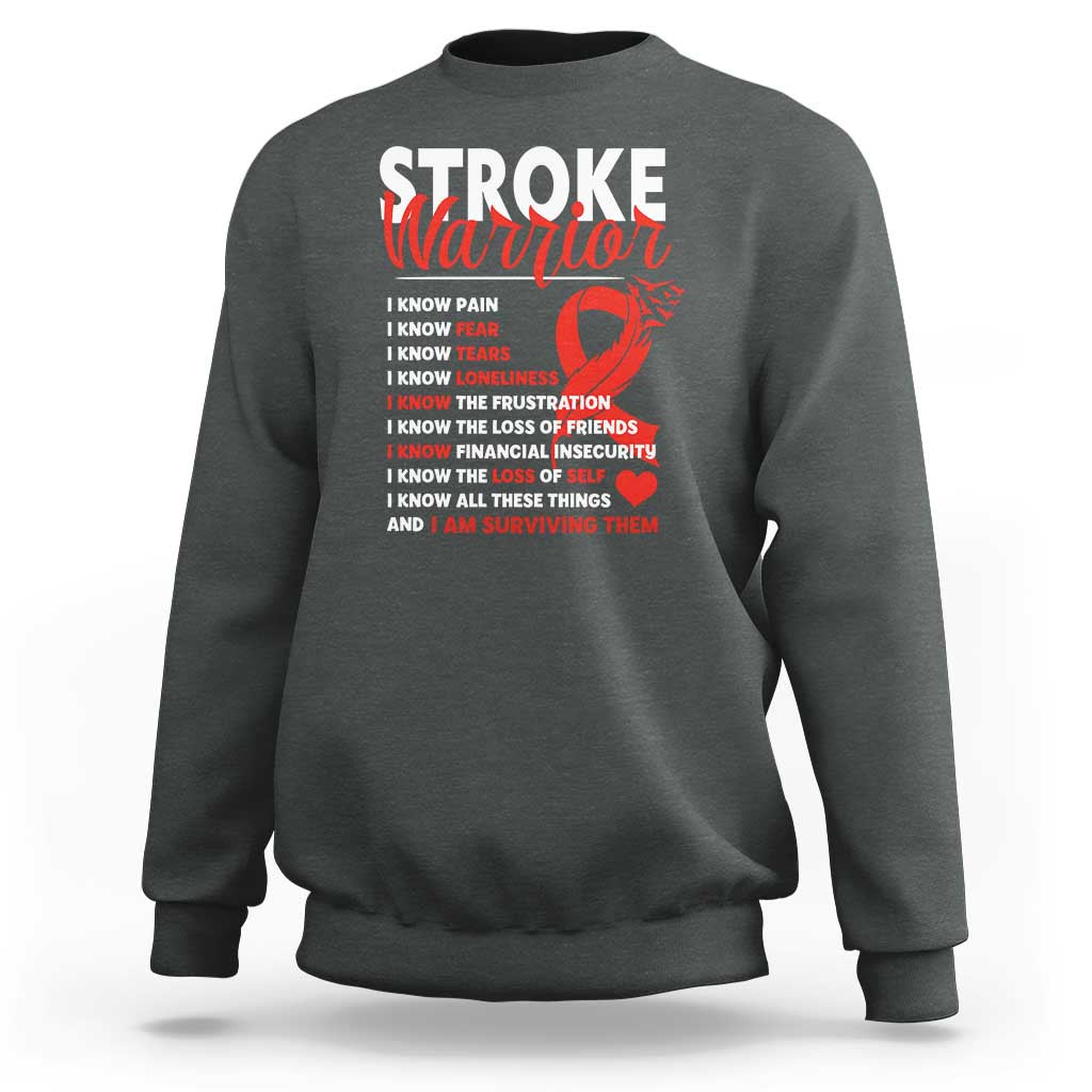 Stroke Warrior Sweatshirt I know Pain Fear Feather Red Ribbon