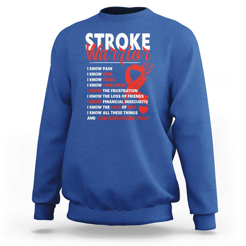 Stroke Warrior Sweatshirt I know Pain Fear Feather Red Ribbon