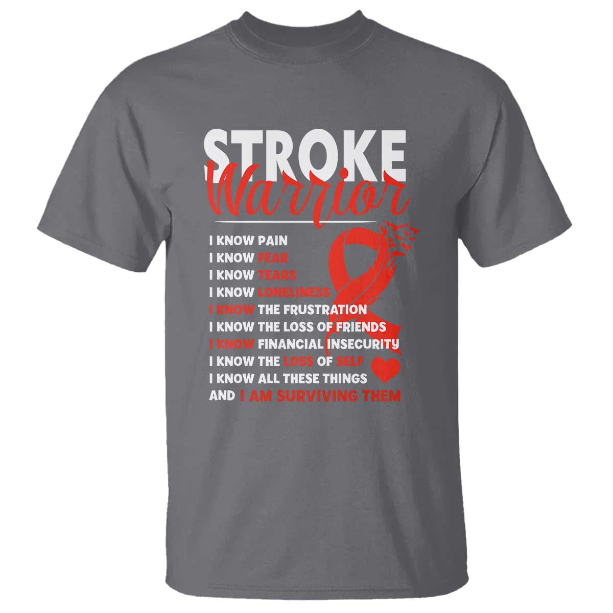 Stroke Warrior T Shirt I know Pain Fear Feather Red Ribbon