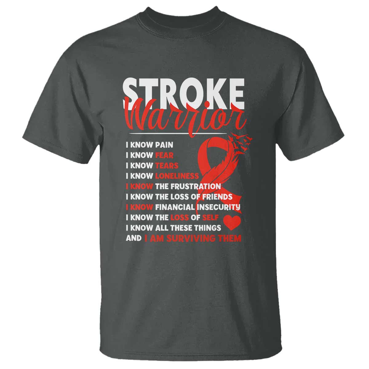 Stroke Warrior T Shirt I know Pain Fear Feather Red Ribbon
