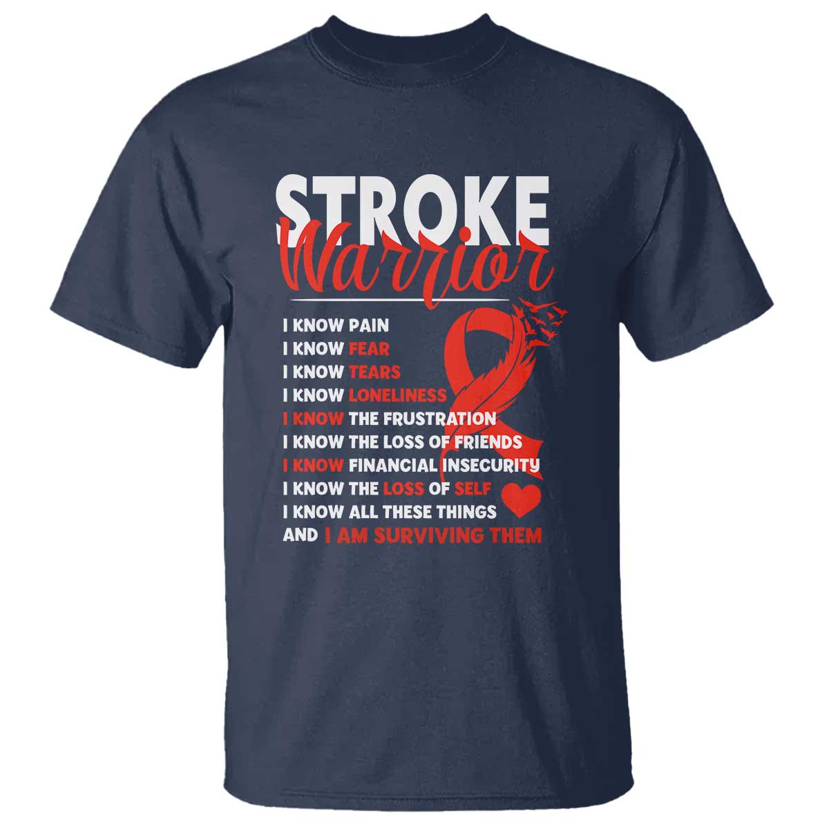 Stroke Warrior T Shirt I know Pain Fear Feather Red Ribbon