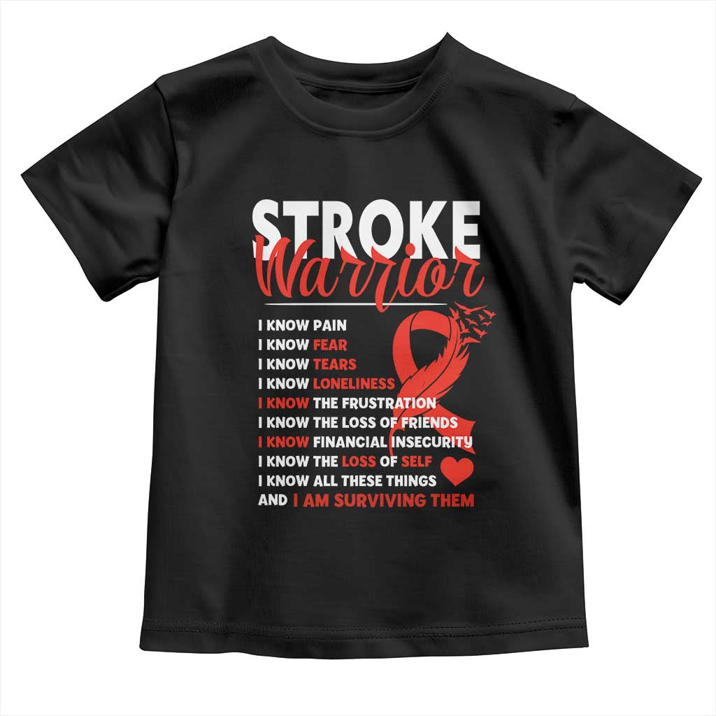 Stroke Warrior Toddler T Shirt I know Pain Fear Feather Red Ribbon