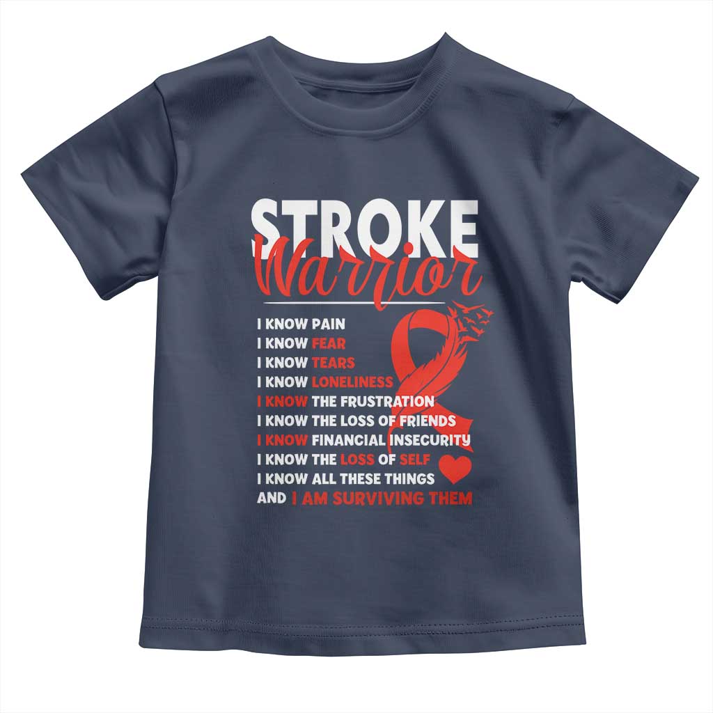 Stroke Warrior Toddler T Shirt I know Pain Fear Feather Red Ribbon