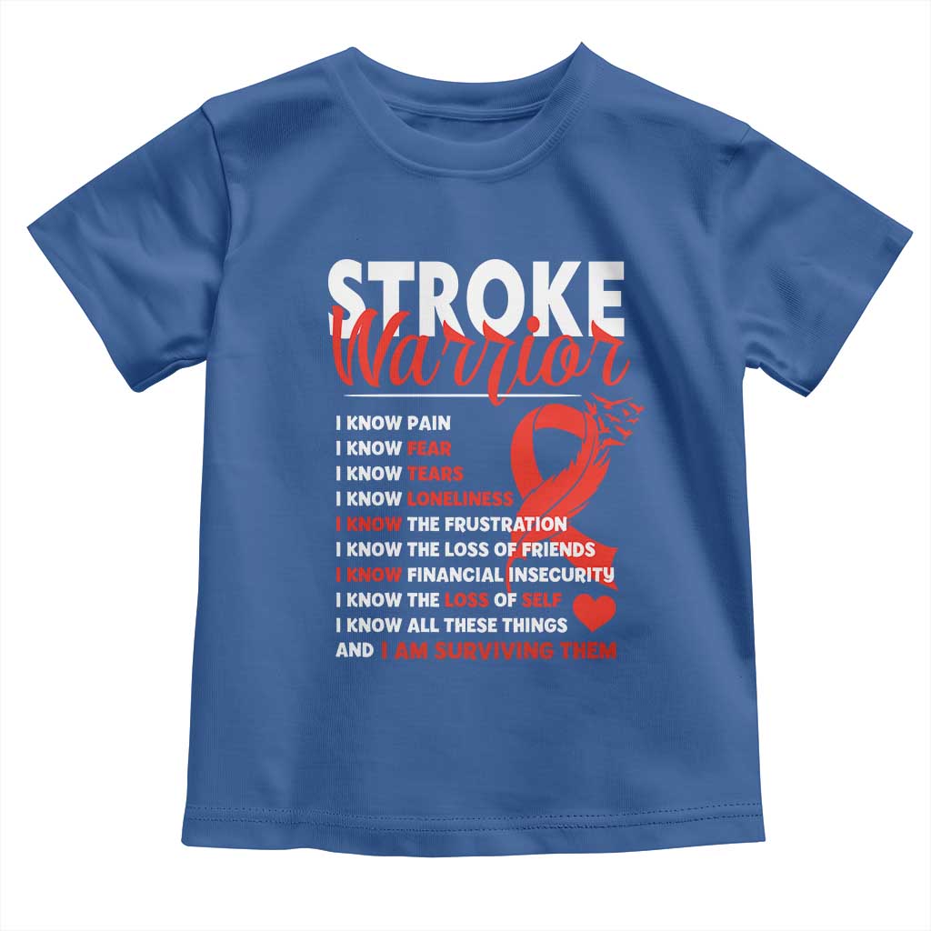 Stroke Warrior Toddler T Shirt I know Pain Fear Feather Red Ribbon