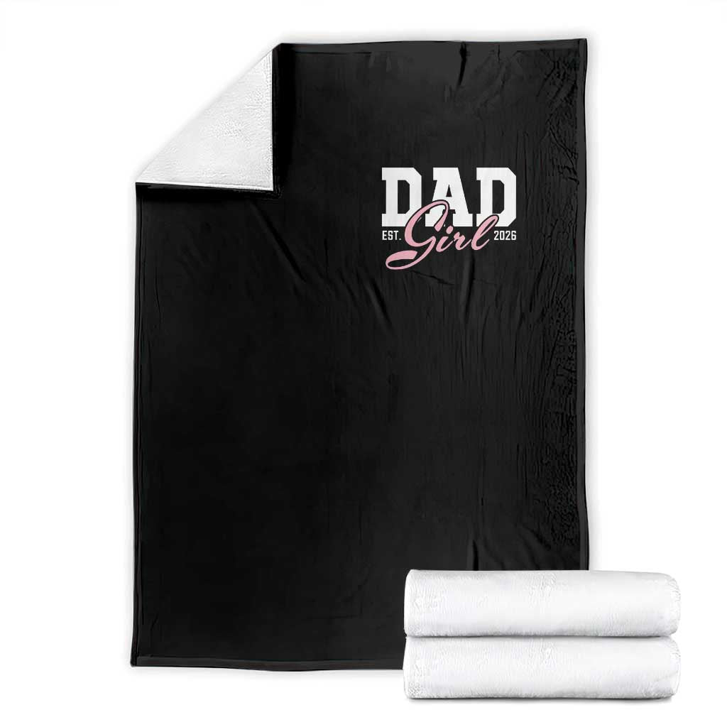 Dad Girl 2026 Throw Blanket Soon to Be Daddy of Baby Girl
