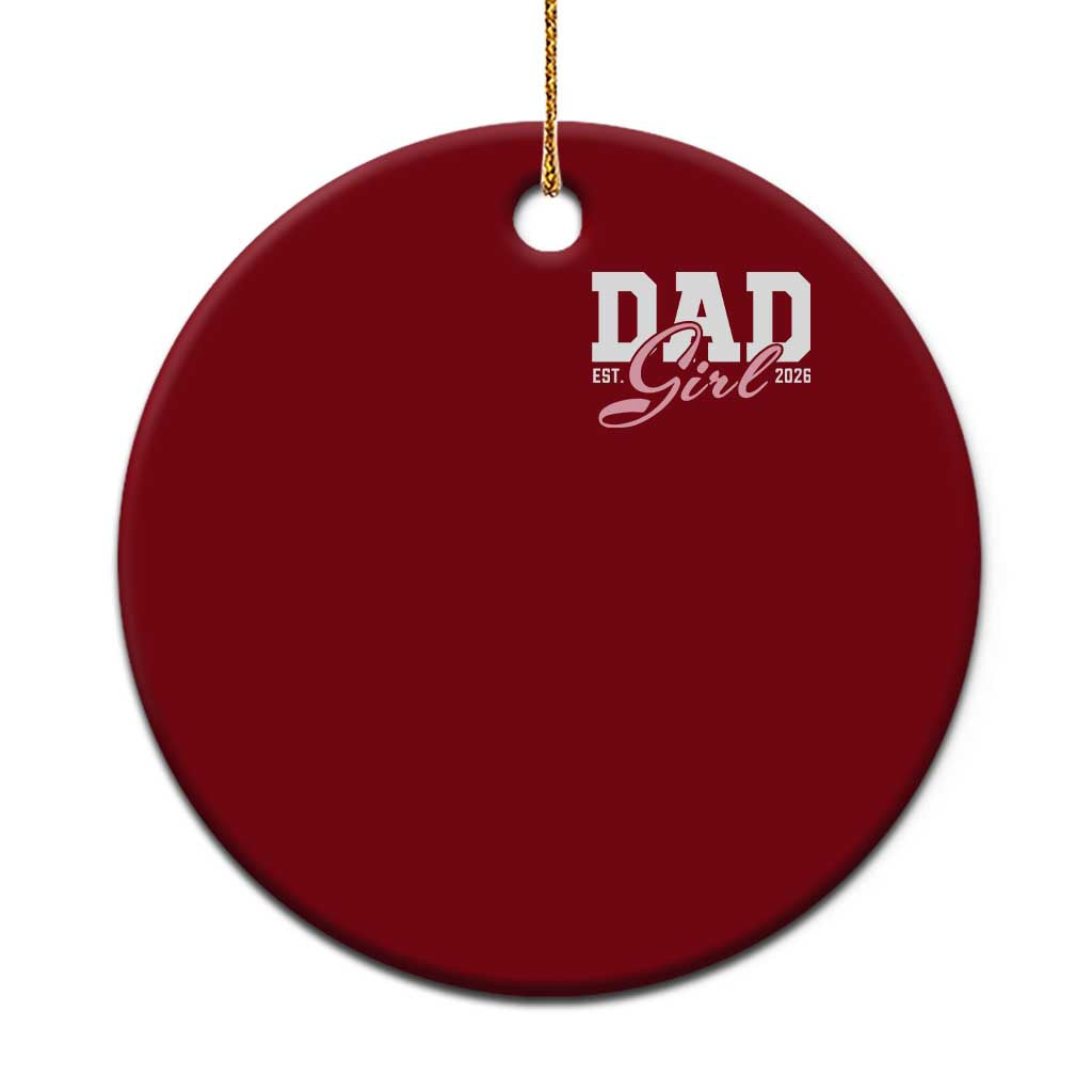 Dad Girl 2026 Ceramic Ornament Soon to Be Daddy of Baby Girl