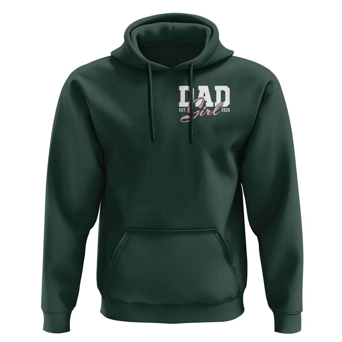 Dad Girl 2026 Hoodie Soon to Be Daddy of Baby Girl