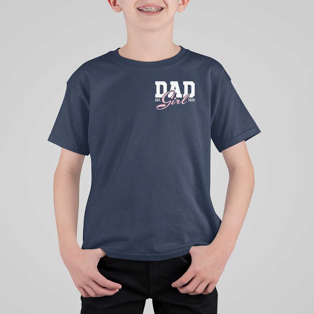 Dad Girl 2026 T Shirt For Kid Soon to Be Daddy of Baby Girl