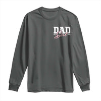 Dad Girl 2026 Long Sleeve Shirt Soon to Be Daddy of Baby Girl