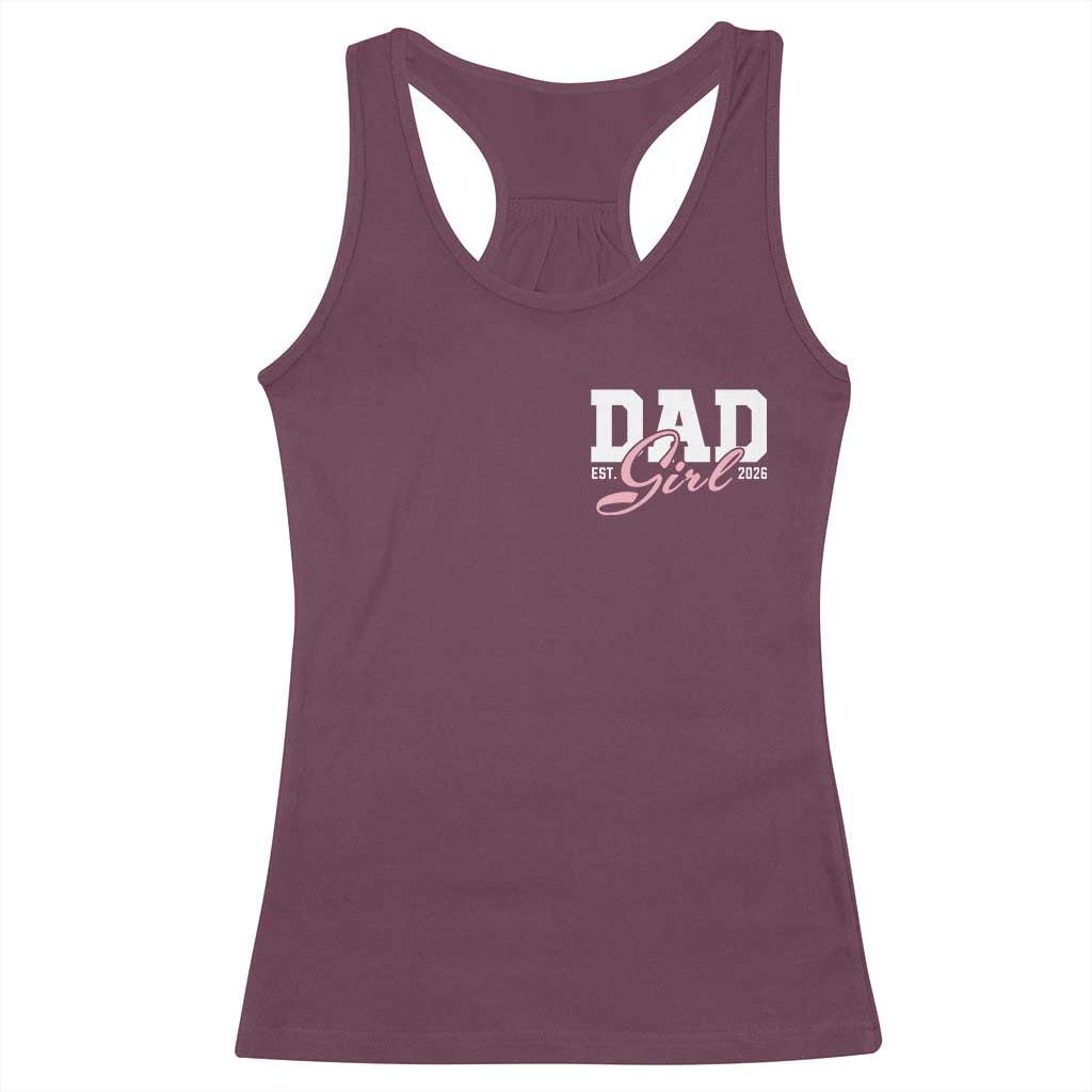 Dad Girl 2026 Racerback Tank Top Soon to Be Daddy of Baby Girl
