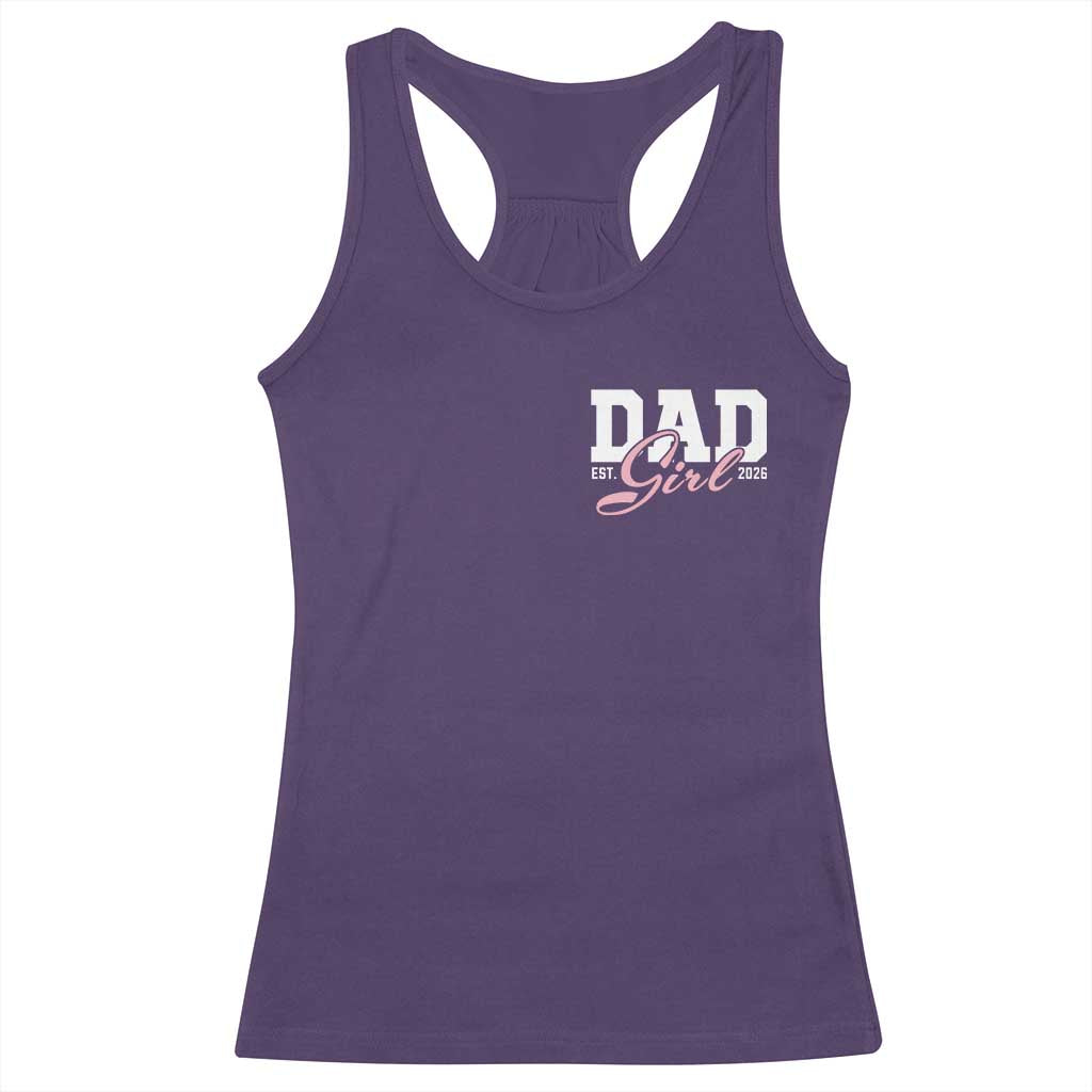 Dad Girl 2026 Racerback Tank Top Soon to Be Daddy of Baby Girl