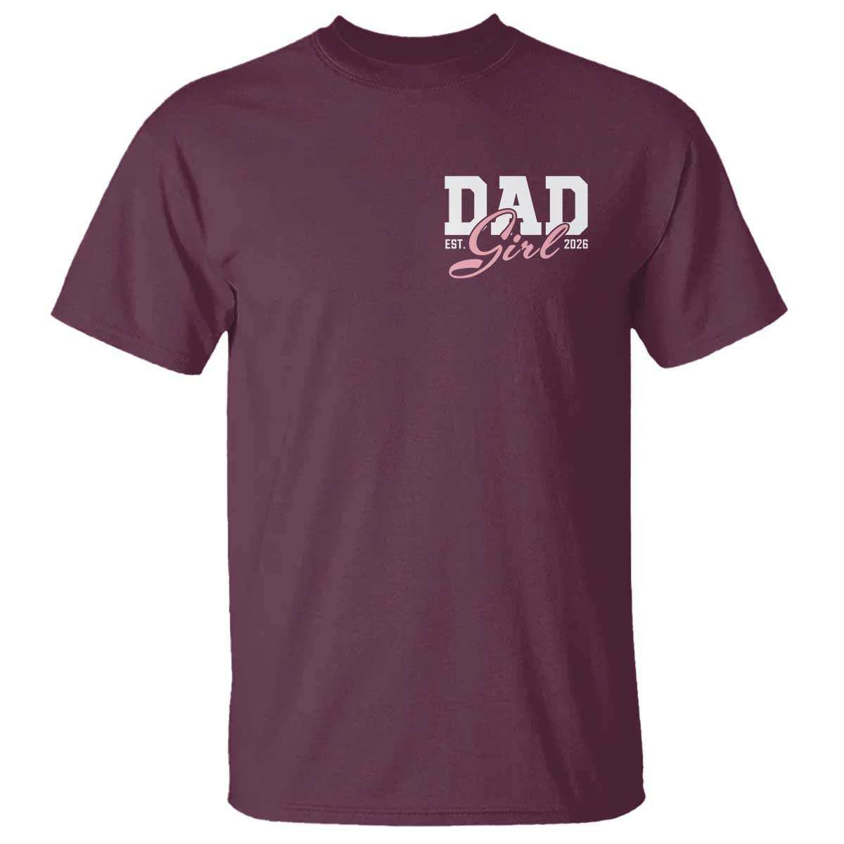 Dad Girl 2026 T Shirt Soon to Be Daddy of Baby Girl