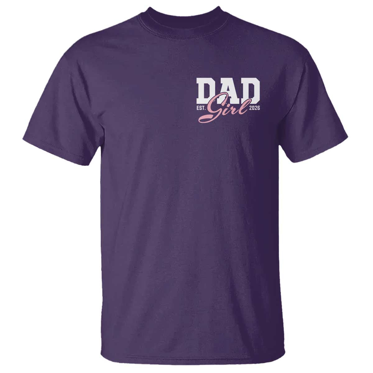 Dad Girl 2026 T Shirt Soon to Be Daddy of Baby Girl