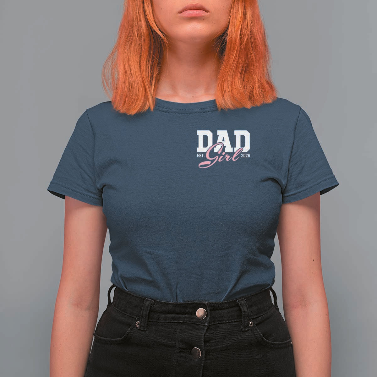 Dad Girl 2026 T Shirt For Women Soon to Be Daddy of Baby Girl