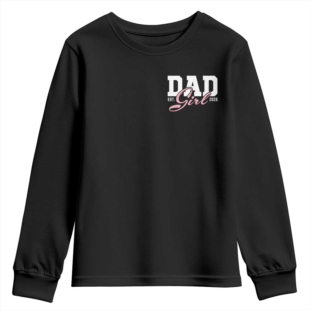 Dad Girl 2026 Youth Sweatshirt Soon to Be Daddy of Baby Girl
