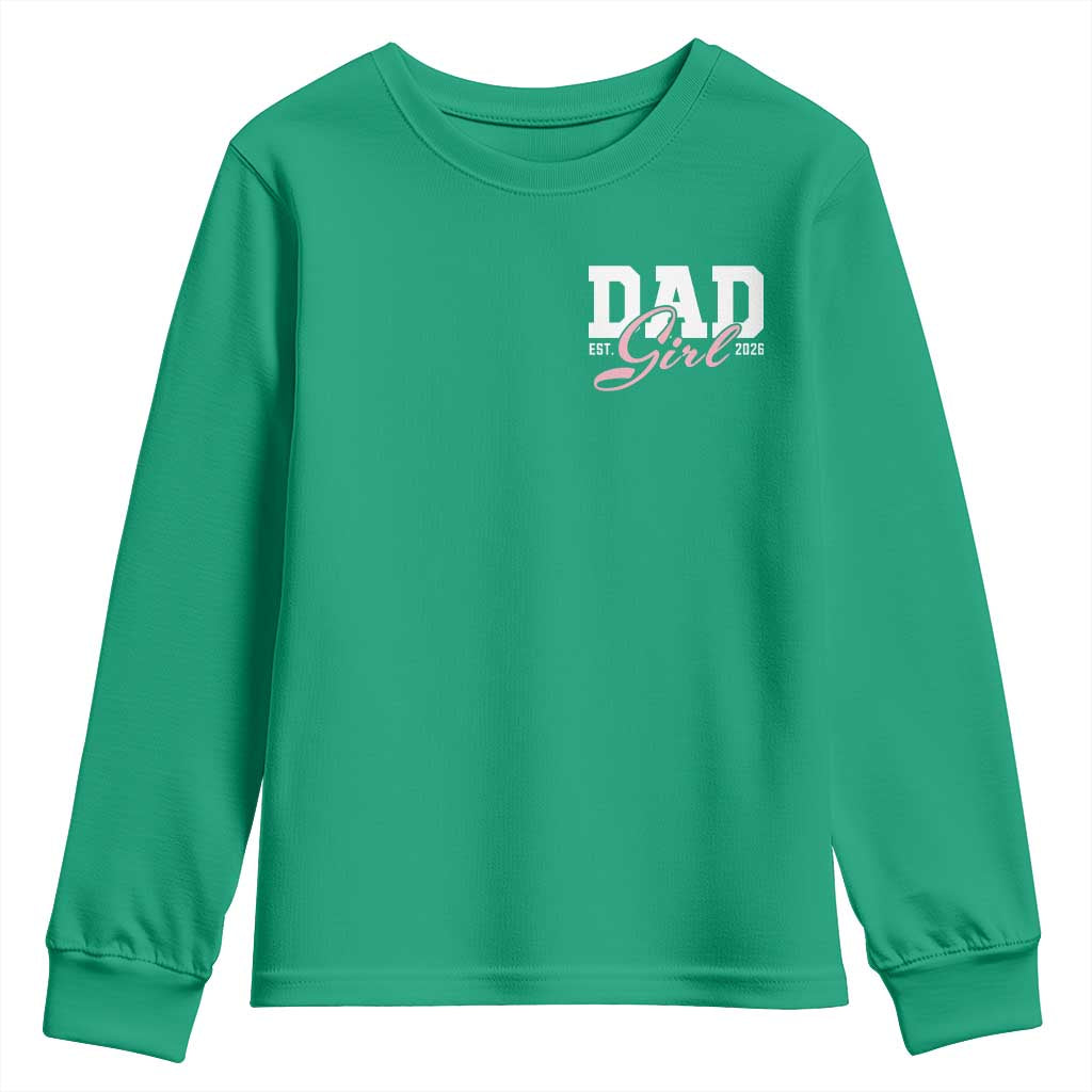 Dad Girl 2026 Youth Sweatshirt Soon to Be Daddy of Baby Girl
