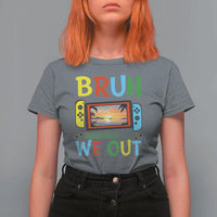 Summer Vacation T Shirt For Women Bruh We Out Game Console Happy Last Day Of School - Wonder Print Shop