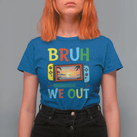 Summer Vacation T Shirt For Women Bruh We Out Game Console Happy Last Day Of School - Wonder Print Shop