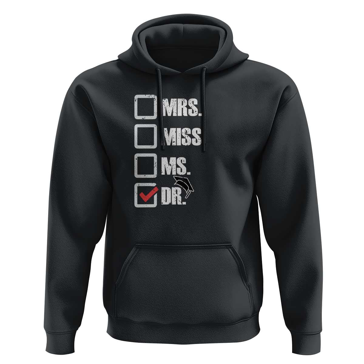 Funny Doctorate Graduation Hoodie Mrs Miss Miss Dr EdD Doctor of Education - Wonder Print Shop