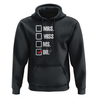 Funny Doctorate Graduation Hoodie Mrs Miss Miss Dr EdD Doctor of Education - Wonder Print Shop