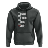 Funny Doctorate Graduation Hoodie Mrs Miss Miss Dr EdD Doctor of Education - Wonder Print Shop
