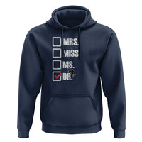 Funny Doctorate Graduation Hoodie Mrs Miss Miss Dr EdD Doctor of Education - Wonder Print Shop