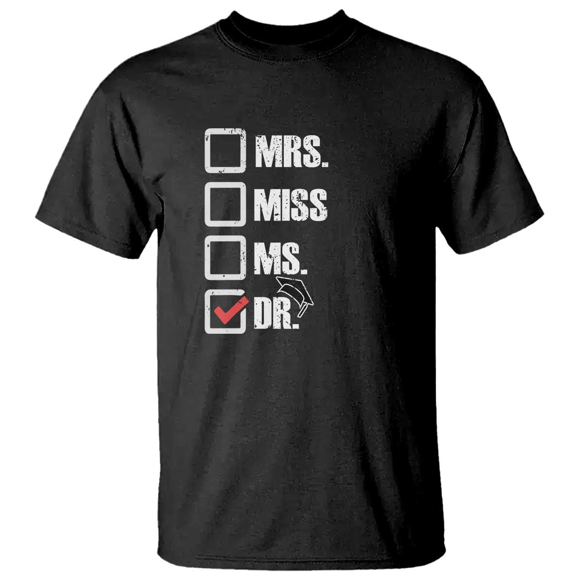 Funny Doctorate Graduation T Shirt Mrs Miss Miss Dr EdD Doctor of Education - Wonder Print Shop