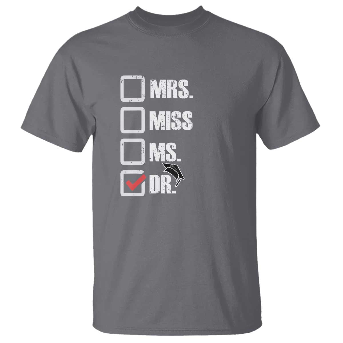 Funny Doctorate Graduation T Shirt Mrs Miss Miss Dr EdD Doctor of Education - Wonder Print Shop