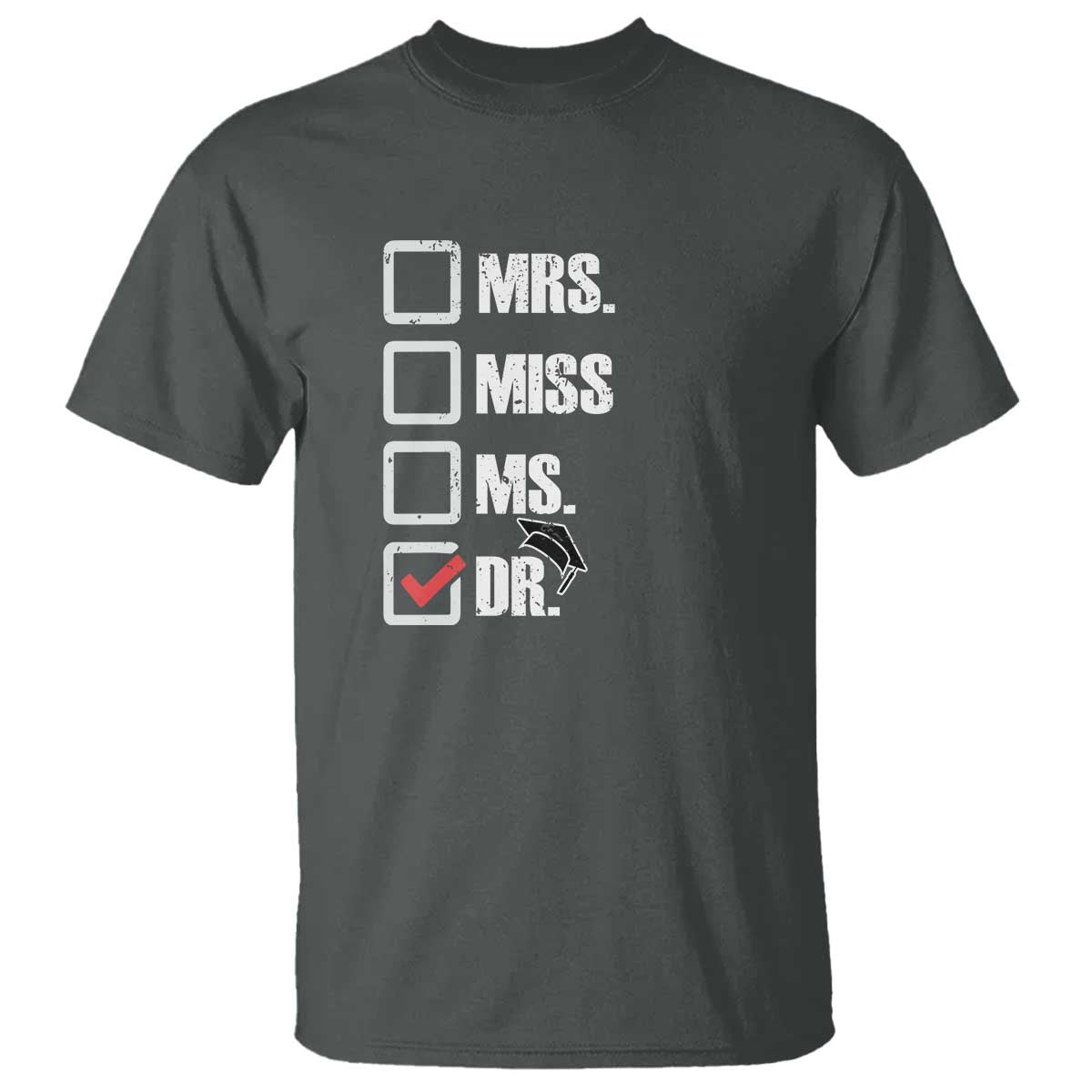 Funny Doctorate Graduation T Shirt Mrs Miss Miss Dr EdD Doctor of Education - Wonder Print Shop