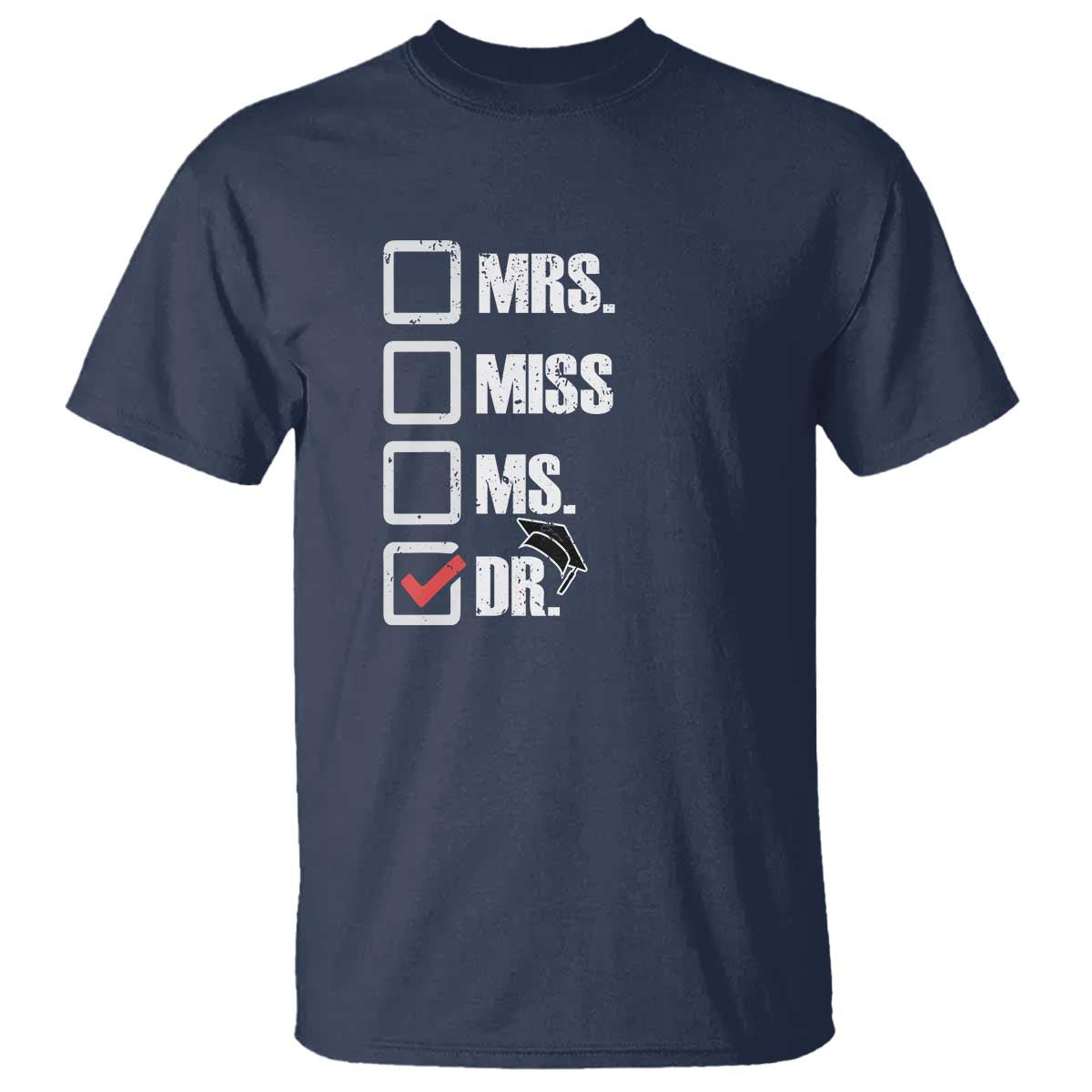 Funny Doctorate Graduation T Shirt Mrs Miss Miss Dr EdD Doctor of Education - Wonder Print Shop