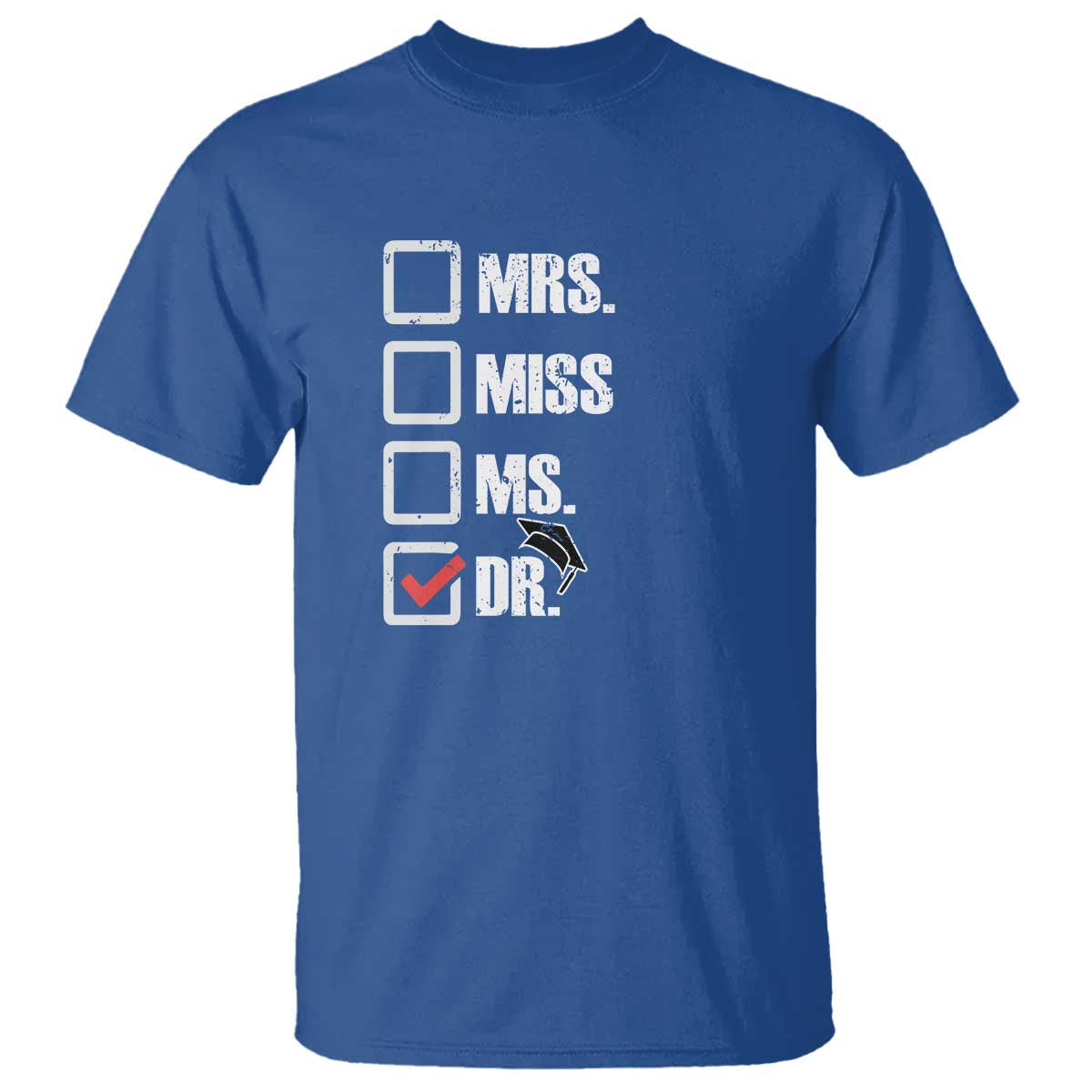 Funny Doctorate Graduation T Shirt Mrs Miss Miss Dr EdD Doctor of Education - Wonder Print Shop