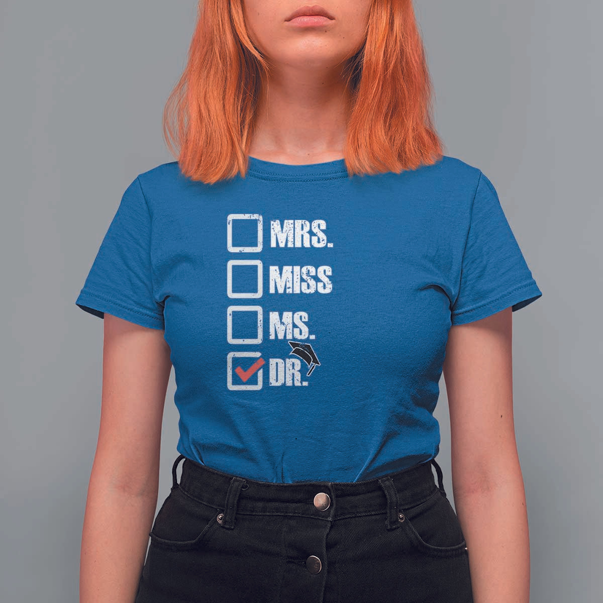 Funny Doctorate Graduation T Shirt For Women Mrs Miss Miss Dr EdD Doctor of Education - Wonder Print Shop