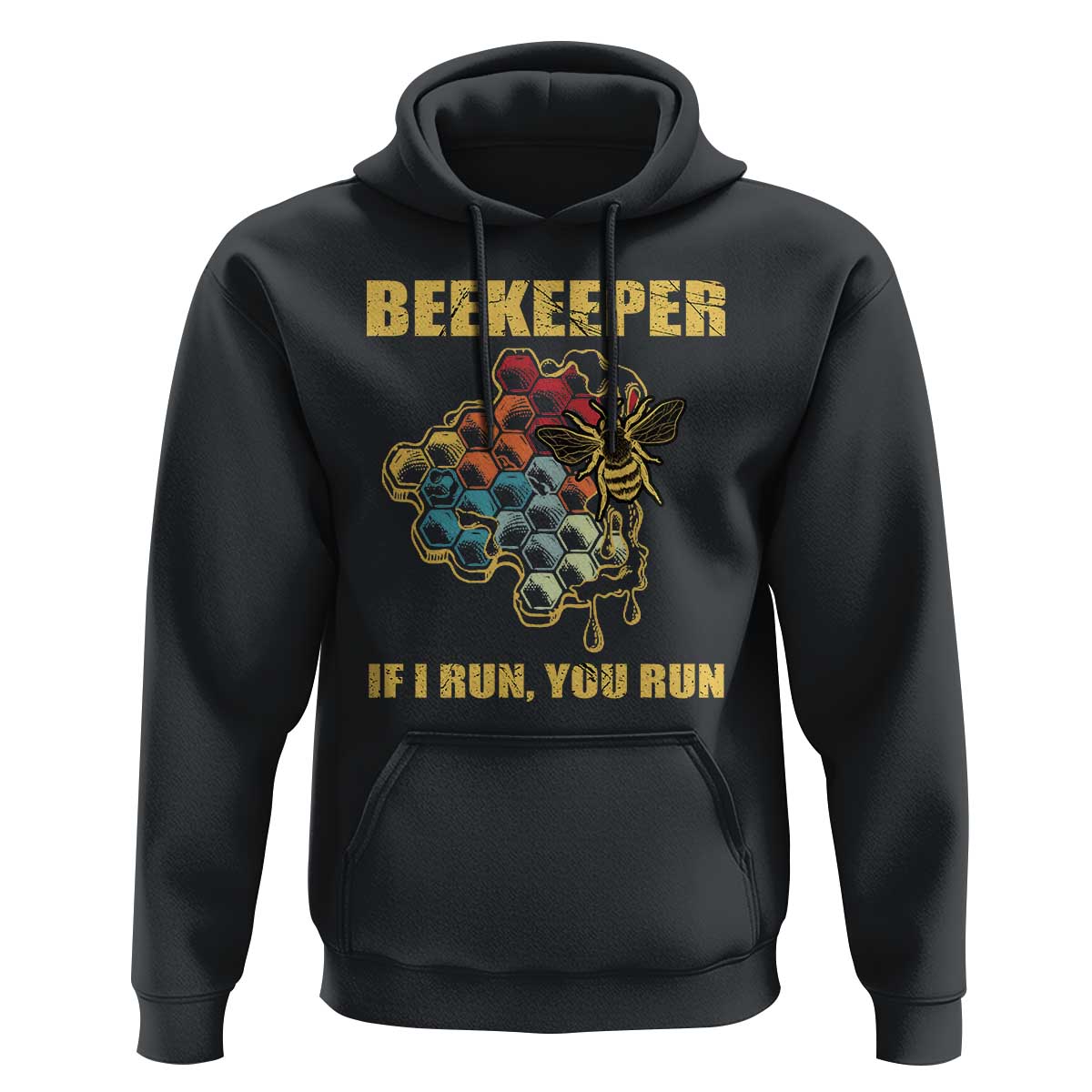 Funny Beekeeper Hoodie If I Run You Run Honey Bee Guy Apiarist - Wonder Print Shop