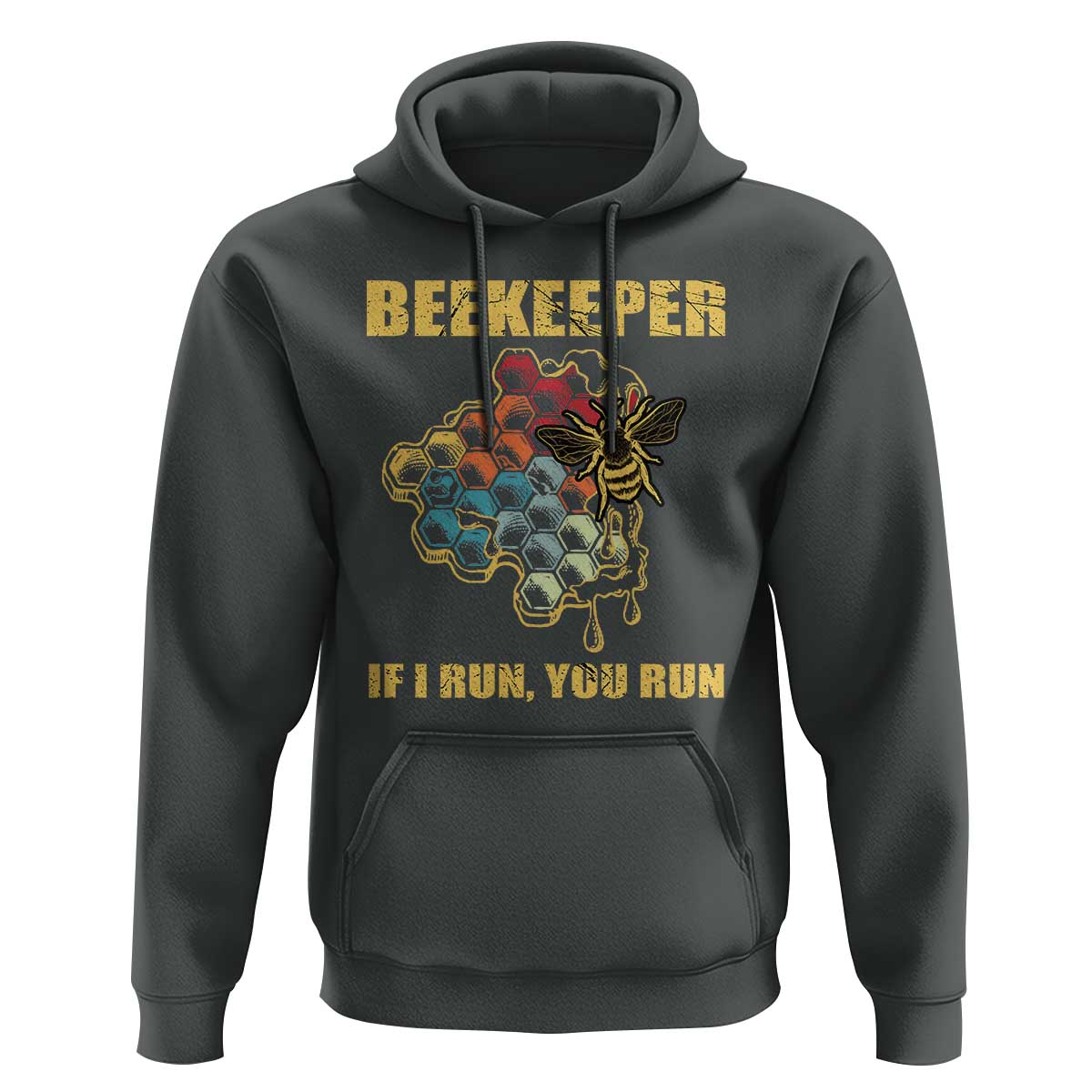Funny Beekeeper Hoodie If I Run You Run Honey Bee Guy Apiarist - Wonder Print Shop