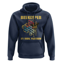 Funny Beekeeper Hoodie If I Run You Run Honey Bee Guy Apiarist - Wonder Print Shop