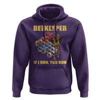 Funny Beekeeper Hoodie If I Run You Run Honey Bee Guy Apiarist - Wonder Print Shop