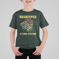 Funny Beekeeper T Shirt For Kid If I Run You Run Honey Bee Guy Apiarist - Wonder Print Shop