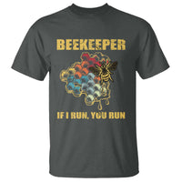 Funny Beekeeper T Shirt If I Run You Run Honey Bee Guy Apiarist - Wonder Print Shop