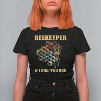 Funny Beekeeper T Shirt For Women If I Run You Run Honey Bee Guy Apiarist - Wonder Print Shop